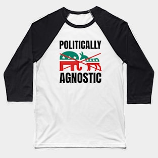 Politically Agnostic Baseball T-Shirt